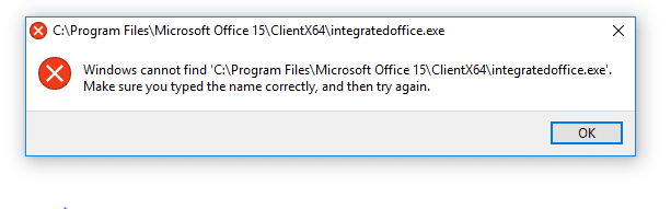 Báo lỗi "Windows cannot find 'C:\Program Files\Microsoft Office 15\clientX64\integratedOffice.exe’. Make sure...(IntegratedOffice.exe)" - Lỗi không cài được office 2016